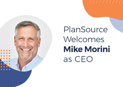 PlanSource Appoints Mike Morini as Chief Executive Officer